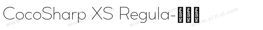 CocoSharp XS Regula字体转换 CocoSharp XS Regula字体转换